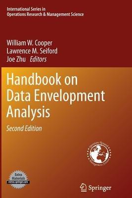 Handbook on Data Envelopment Analysis  - Libro Springer-Verlag New York Inc., International Series in Operations Research & Management Science | Libraccio.it