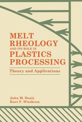 Melt Rheology and Its Role in Plastics Processing - K. Wissbrun - Libro Springer-Verlag New York Inc. | Libraccio.it