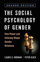 The Social Psychology of Gender, Second Edition - Laurie A. Rudman, Peter Glick - Libro Guilford Publications, Texts in Social Psychology | Libraccio.it