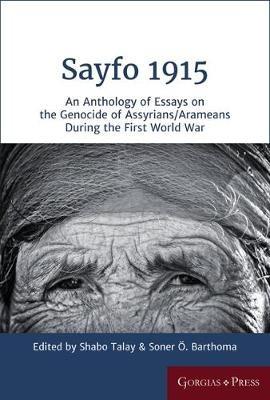 Sayfo 1915  - Libro Gorgias Press, Gorgias Eastern Christian Studies | Libraccio.it