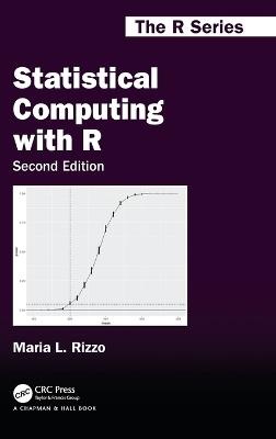 Statistical Computing with R, Second Edition - Maria L. Rizzo - Libro Taylor & Francis Inc, Chapman & Hall/CRC The R Series | Libraccio.it