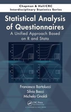 Statistical Analysis of Questionnaires - Francesco Bartolucci, Silvia Bacci, Michela Gnaldi - Libro Taylor & Francis Inc, Chapman & Hall/CRC Interdisciplinary Statistics | Libraccio.it