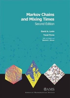 Markov Chains and Mixing Times - David A. Levin, Yuval Peres - Libro American Mathematical Society | Libraccio.it