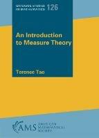 An Introduction to Measure Theory - Terence Tao - Libro American Mathematical Society, Graduate Studies in Mathematics | Libraccio.it