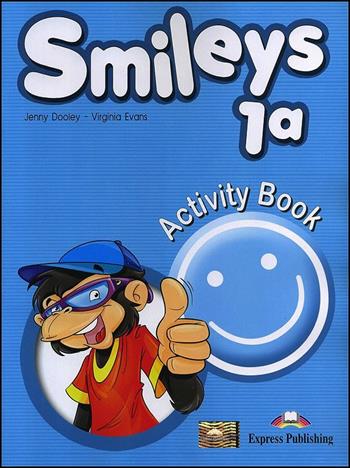 Smileys. Con e-book. Con espansione online. Vol. 1 - Jenny Dooley, Virginia Evans - Libro Express Publishing 2014 | Libraccio.it
