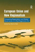 European Union and New Regionalism - Mario Telò - Libro Taylor & Francis Ltd, New Regionalisms Series | Libraccio.it