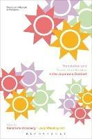 Translation and Translation Studies in the Japanese Context - Nana Sato-Rossberg - Libro Bloomsbury Publishing PLC, Bloomsbury Advances in Translation | Libraccio.it