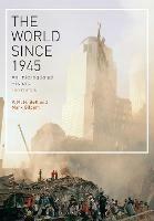 The World Since 1945 - P. M. H. Bell, Mark Gilbert - Libro Bloomsbury Publishing PLC | Libraccio.it