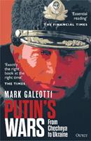 Putin's Wars - Mark Galeotti - Libro Bloomsbury Publishing PLC | Libraccio.it