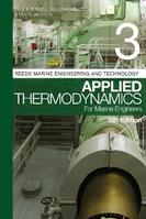 Reeds Vol 3: Applied Thermodynamics for Marine Engineers - Paul A Russell, William Embleton, Leslie Jackson - Libro Bloomsbury Publishing PLC, Reeds Marine Engineering and Technology Series | Libraccio.it