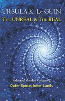 The Unreal and the Real Volume 2 - Ursula K. Le Guin - Libro Orion Publishing Co | Libraccio.it