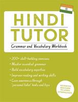 Hindi Tutor: Grammar and Vocabulary Workbook (Learn Hindi with Teach Yourself) - Naresh Sharma - Libro John Murray Press, Tutors | Libraccio.it