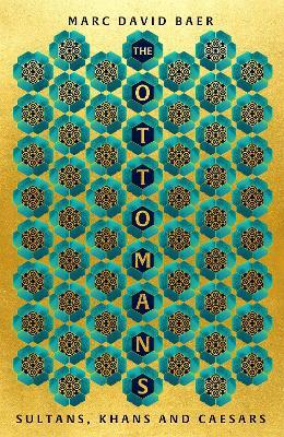 The Ottomans - Marc David Baer - Libro John Murray Press | Libraccio.it