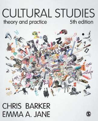 Cultural Studies - Chris Barker, Emma A. Jane - Libro Sage Publications Ltd | Libraccio.it