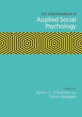 The SAGE Handbook of Applied Social Psychology  - Libro Sage Publications Ltd | Libraccio.it