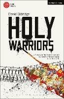 Holy Warriors - David Eldridge - Libro Bloomsbury Publishing PLC, Modern Plays | Libraccio.it