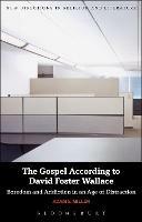 The Gospel According to David Foster Wallace