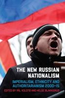 The New Russian Nationalism  - Libro Edinburgh University Press | Libraccio.it