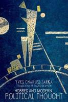 Hobbes and Modern Political Thought - Yves Charles Zarka - Libro Edinburgh University Press | Libraccio.it