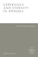 Experience and Eternity in Spinoza - Pierre-Francois Moreau - Libro Edinburgh University Press, Spinoza Studies | Libraccio.it