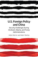 Us Foreign Policy and China - Aiden Warren, Adam Bartley - Libro Edinburgh University Press | Libraccio.it