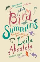 Bird Summons - Leila Aboulela - Libro Orion Publishing Co | Libraccio.it
