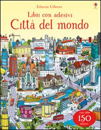 Città del mondo. Con adesivi - Hannah Watson - Libro Usborne 2017 | Libraccio.it
