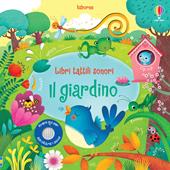 Il giardino. Ediz. illustrata