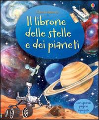 Il librone delle stelle e dei pianeti - Emily Bone, Fabiano Fiorin - Libro Usborne 2014, Libroni Usborne | Libraccio.it