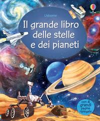 Il librone delle stelle e dei pianeti - Emily Bone, Fabiano Fiorin - Libro Usborne 2014, Libroni Usborne | Libraccio.it