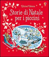 Storie di Natale per i piccini. Ediz. illustrata