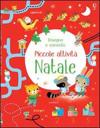 Natale. Disegno e cancello. Ediz. illustrata - Kirsteen Robson, Dania Florino - Libro Usborne 2016 | Libraccio.it