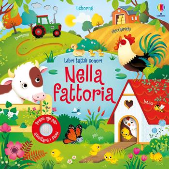 Nella fattoria - Sam Taplin - Libro Usborne 2018, Libri tattili sonori | Libraccio.it