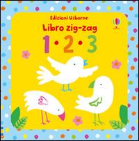 1 2 3 Libri zig zag. Ediz. illustrata - Fiona Watt - Libro Usborne 2017, Libri cartonati | Libraccio.it