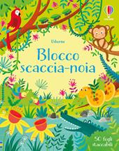 Blocco scaccianoia. Ediz. illustrata