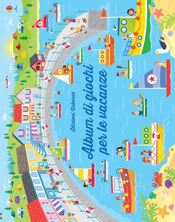 Album di giochi per le vacanze. Ediz. illustrata - Kirsteen Robson - Libro Usborne 2017 | Libraccio.it