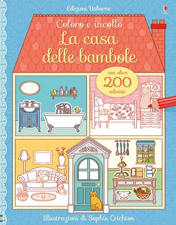 La casa delle bambole. Coloro e incollo. Con adesivi. Ediz. illustrata - Abigail Wheatley - Libro Usborne 2017 | Libraccio.it