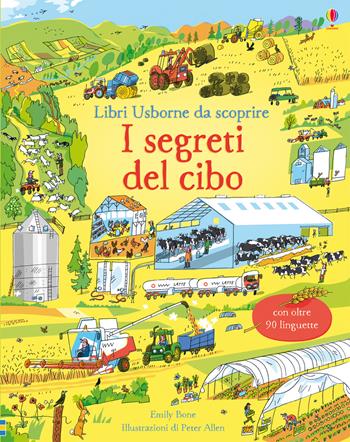 I segreti del cibo. Libri da scoprire. Ediz. a colori - Emily Bone - Libro Usborne 2018 | Libraccio.it