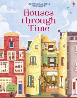 Houses through time. Sticker book. Con adesivi. Ediz. a colori - Struan Reid - Libro Usborne 2018 | Libraccio.it