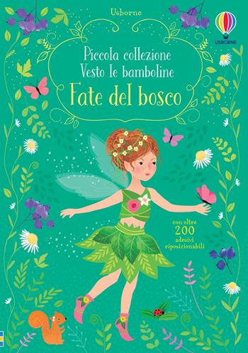 Fate del bosco. Ediz. a colori - Fiona Watt - Libro Usborne 2017, Vesto le bamboline. Piccola collezione | Libraccio.it