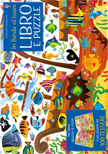 In fondo al mare. Ediz. a colori. Con puzzle - Kirsteen Robson - Libro Usborne 2017 | Libraccio.it