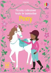 Pony. Ediz. a colori