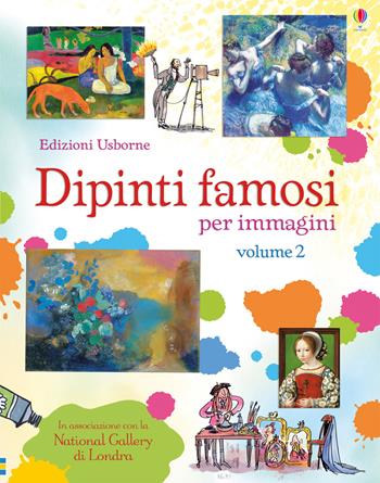 Dipinti famosi. Scopro per immagini. Con adesivi. Ediz. a colori - Megan Cullis - Libro Usborne 2018, Scopro per immagini | Libraccio.it