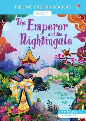 The emperor and the nightingale - Mairi Mackinnon - Libro Usborne 2018 | Libraccio.it