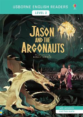 Jason and the Argonauts. Level 2. Ediz. a colori - Andy Prentice - Libro Usborne 2020, Usborne English Readers | Libraccio.it