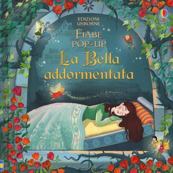 La Bella addormentata. Fiabe pop-up. Ediz. a colori - Susanna Davidson - Libro Usborne 2018 | Libraccio.it