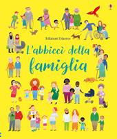 L'abbiccì della famiglia. Ediz. a colori
