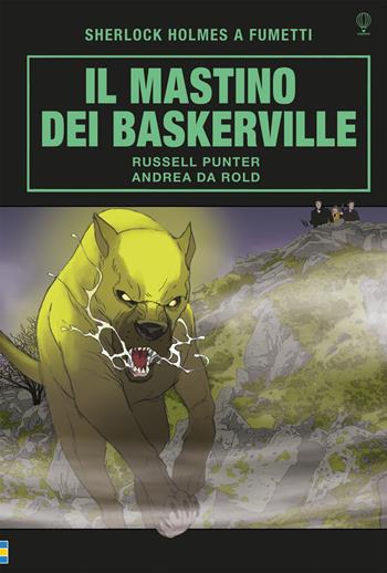 Il mastino dei Baskervilles. Sherlock Holmes a fumetti - Russell Punter - Libro Usborne 2018, Classici a fumetti | Libraccio.it
