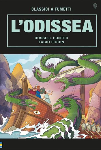 L'Odissea - Russell Punter - Libro Usborne 2018, Classici a fumetti | Libraccio.it