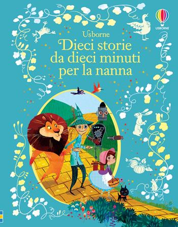 Dieci storie da dieci minuti per la nanna. Ediz. a colori  - Libro Usborne 2018, Storie da dieci minuti | Libraccio.it